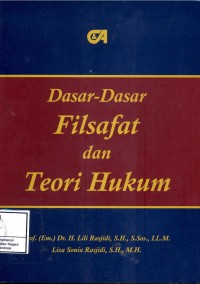 DASAR-DASAR FILSAFAT DAN TEORI HUKUM