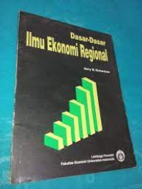 DASAR-DASAR ILMU EKONOMI REGIONAL