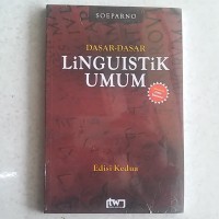 DASAR-DASAR LINGUISTIK UMUM