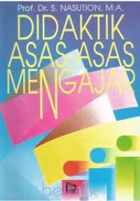 DIDAKTIK ASAS-ASAS MENGAJAR