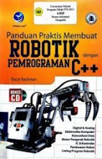 PANDUAN PRAKTIS MEMBUAT ROBOTIK DENGAN PEMOGRAMAN C++