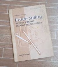 ETUDE SULING METODE PRAKTIS BELAJAR SULING SUNDA