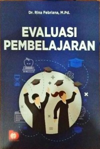 Image of EVALUASI PEMBELAJARAN  PRINSIP, TEKNIK, DAN PROSEDUR