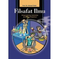 FILSAFAT ILMU mengurai ontologi,epistimologgi dan aksiologi pengetahuan