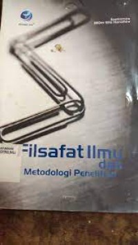 FILSAFAT ILMU DAN METODOLOGI PENELITIAN