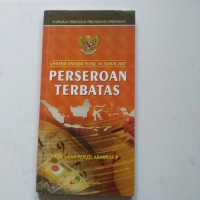 Image of Himpunan Peraturan undang-undang PERSEROAN TERBATAS DENGAN PENJELASAN NYA