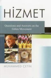 HIZMET questions and answers on the gulen movement