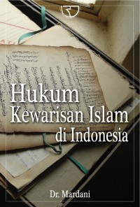 HUKUM KEWARISAN ISLAM DI INDONESIA