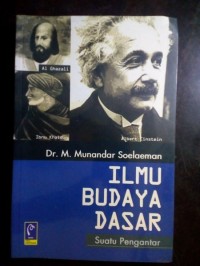 ILMU BUDAYA DASAR  suatu pengantar