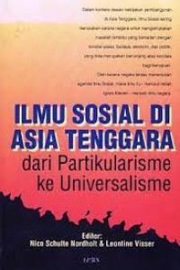 ILMU SOSIAL DI ASIA TENGGARA dan partikulturalisme ke universalisme