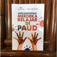 IMPLEMENTASI MERDEKA BELAJAR DI PAUD