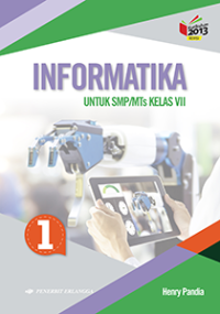 INFORMATIKA UNTUK SMP/ MTS KELAS VII