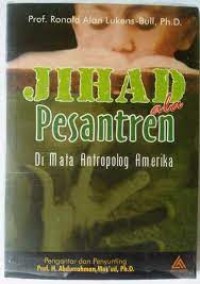 JIHAD ALA PESANTREN DI MATA ANTROPOLOG AMERIKA