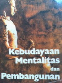 KEBUDAYAAN MENTALIS DAN PEMBANGUNAN