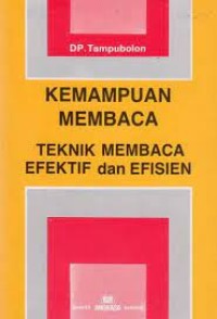 KEMAMPUAN MEMBACA TEKNIK MEMBACA EFEKTIF DAN EFESIEN