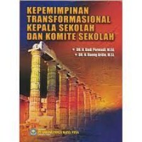 KEPEMIMPINAN TRANSFORMASI KEPALA SEKOLAH DAN KOMITE SEKOLAH