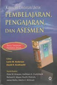 KERANGKAN PEMBELAJARAN, PENGAJARAN. DAN ASESMEN