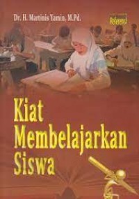 KIAT MEMBELAJARKAN SISWA