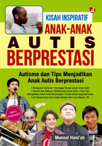 KISAH INSPIRATIF ANAK-ANAK AUTIS BERPRESTASI