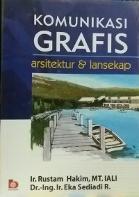 KOMUNIKASI GRAFIS arsitektur dan lansekap