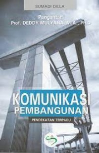 KOMUNIKASI PEMBANGUNAN pendekatan terpadu