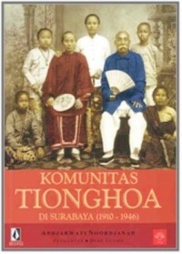 KOMUNITAS TIONGHOA DI SURABAYA (1910-1946)