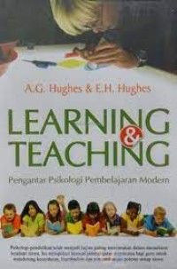 LEARNING & TEACHING PENGANTAR PSIKOLOGI PEMBELAJARAN MODERN