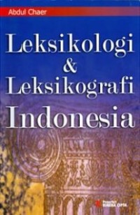 LEKSIKOLOGI&LEKSIKOGRAFI INDONESIA