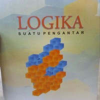 LOGIKA SUATU PENGANTAR