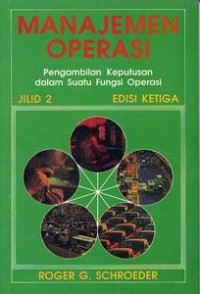 MANAJEMEN OPERASI PENGAMBILAN KEPUTUSAN DALAM SUATU FUNGSI OPERASI