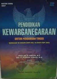 MATERI BARU 2007 PENDIDIKAN KEWARGANEGARAAN UNTUK PERGURUAN TINGGI