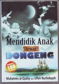 MENDIDIK ANAK LEWAT DONGENG