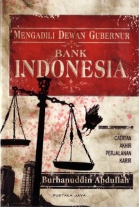 Image of MENGADILI DEWAN GUBERNUR BANK INDONESIA