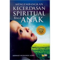 MENGEMBANGKAN KECERDASAN SPIRITUAL BAGI ANAK