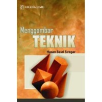 MENGGAMBAR TEKNIK