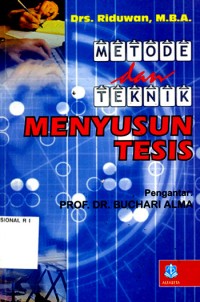 METODE DAN TEKNIK MENYUSUN TESIS