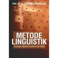 METODE LINGUISTIK DENGAN METODE PENELITIAN DAN KAJIAN