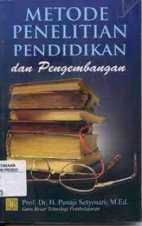 METODE PENELITIAN PENDIDIKAN DAN PENGEMBANGAN