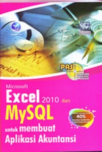 MICROSOFT EXEL 2010 DAN MYSQL MEMBUAT APLIKASI AKUNTANSI