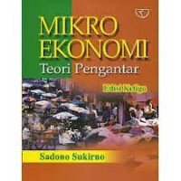 MIKRO EKONOMI TEORI PENGANTAR EDISI KETIGA