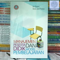 MANAJEMEN PESERTA DIDIK DAN MODEL PEMBELAJARAN