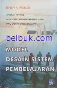 MODEL DESAIN SISTEM PEMBELAJARAN