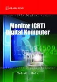 MONITOR ( CRT) DIGITAL KOMPUTER