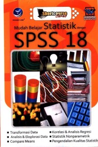 MUDAH BELAJAR STATISTIKA DENGAN SPSS 18