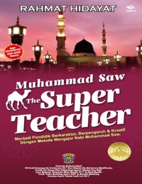 MUHAMMAD SAW THE SUPER TEACHER