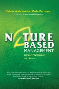 NATURE BASED MANAGEMENT BELAJAR MANAJEMEN DARI ALAM