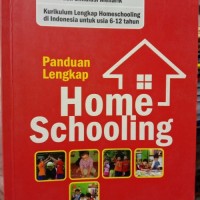 PANDUAN LENGKAP HOME SCHOOLING