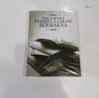 Paradigma Pembelajaran Bermakna