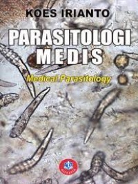 PARASITOLOGI MEDIS MEDICAL PARASITOLOGY