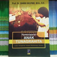 PEMBELAJARAN ANAK TUNA GRAHITA